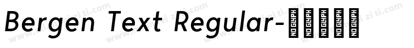 Bergen Text Regular字体转换